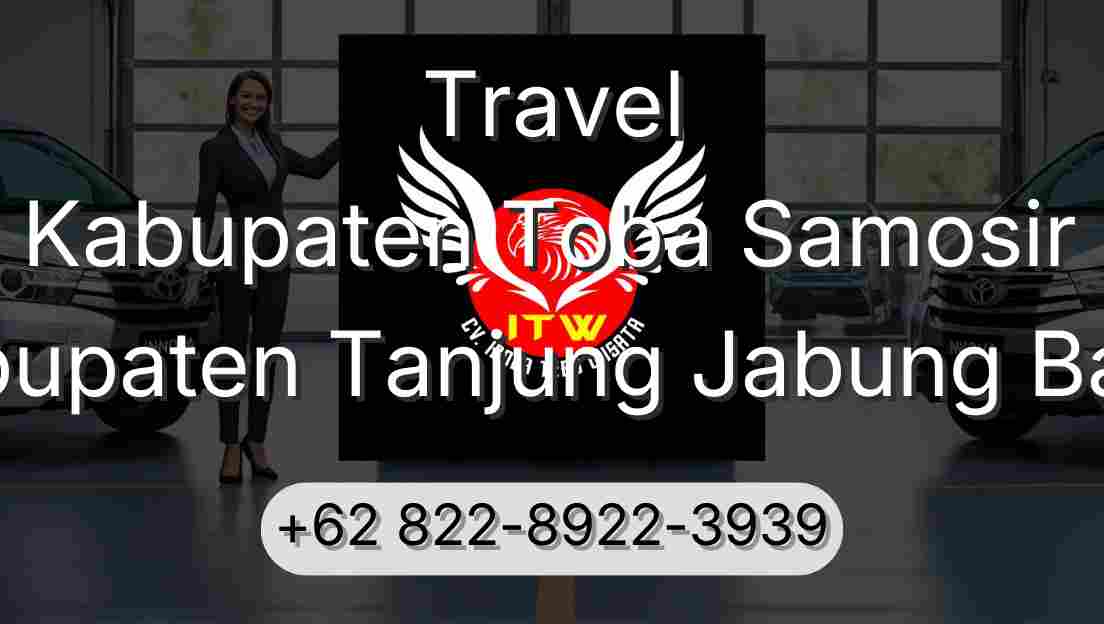 Travel Kabupaten Toba Samosir Kabupaten Tanjung Jabung Barat