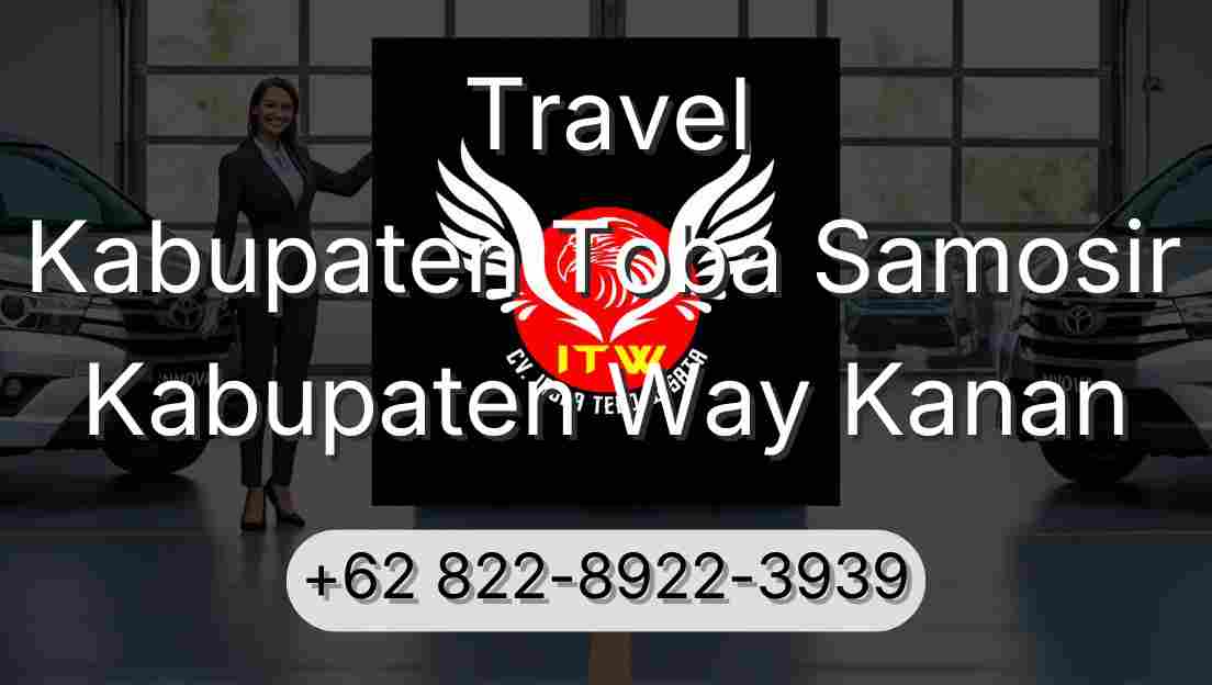Travel Kabupaten Toba Samosir Kabupaten Way Kanan