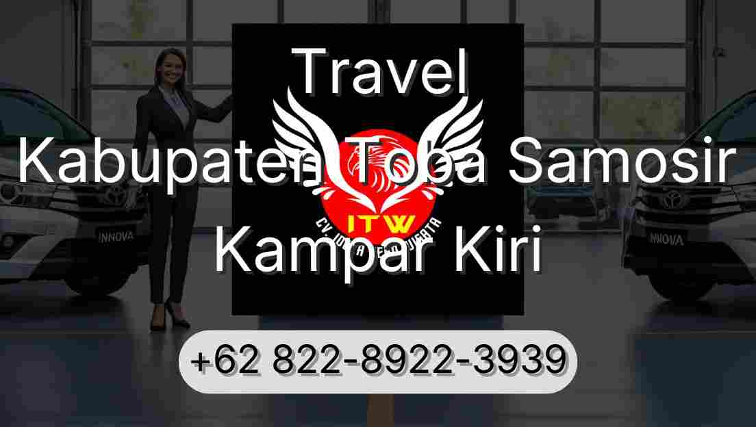 Travel Kabupaten Toba Samosir Kampar Kiri