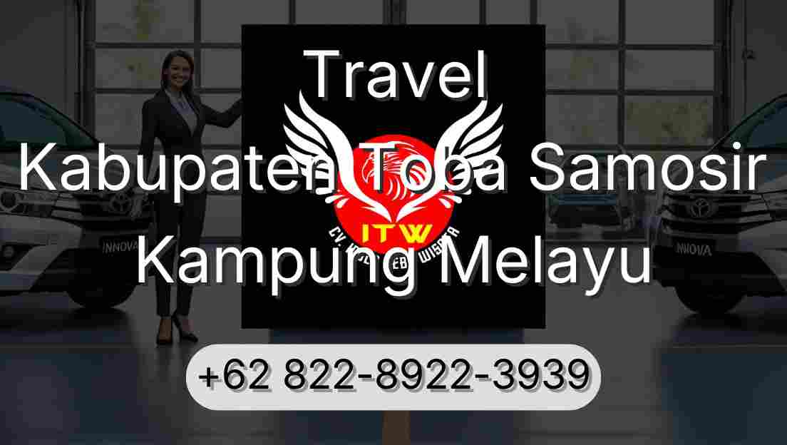 Travel Kabupaten Toba Samosir Kampung Melayu