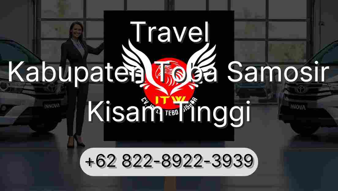 Travel Kabupaten Toba Samosir Kisam Tinggi
