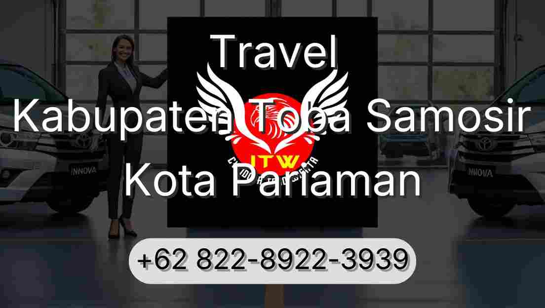Travel Kabupaten Toba Samosir Kota Pariaman