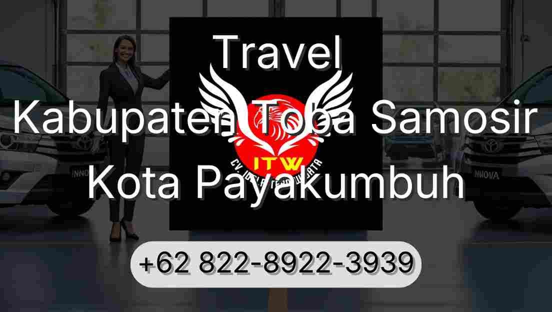 Travel Kabupaten Toba Samosir Kota Payakumbuh