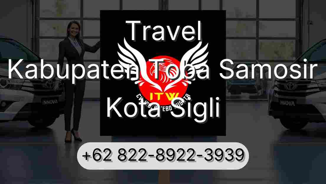 Travel Kabupaten Toba Samosir Kota Sigli