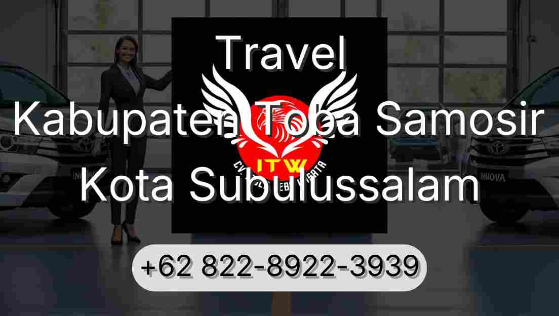 Travel Kabupaten Toba Samosir Kota Subulussalam
