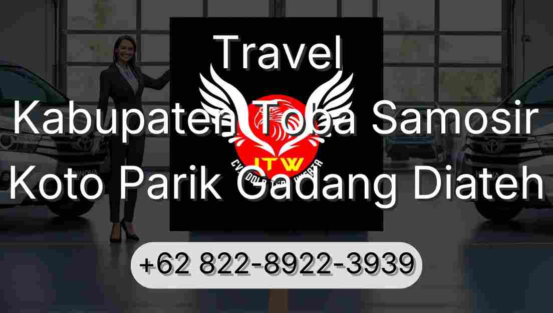 Travel Kabupaten Toba Samosir Koto Parik Gadang Diateh