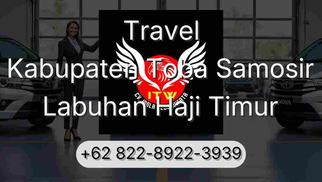 Travel Kabupaten Toba Samosir Labuhan Haji Timur