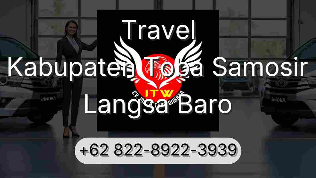 Travel Kabupaten Toba Samosir Langsa Baro
