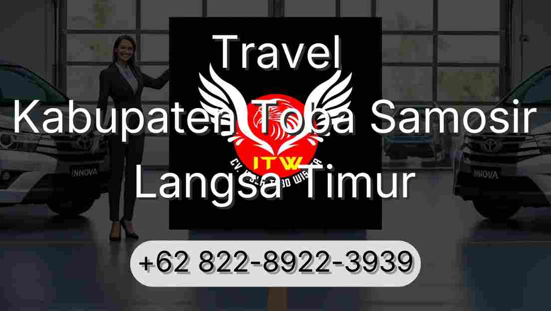Travel Kabupaten Toba Samosir Langsa Timur