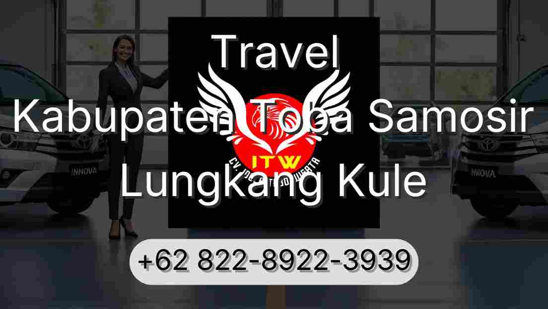 Travel Kabupaten Toba Samosir Lungkang Kule
