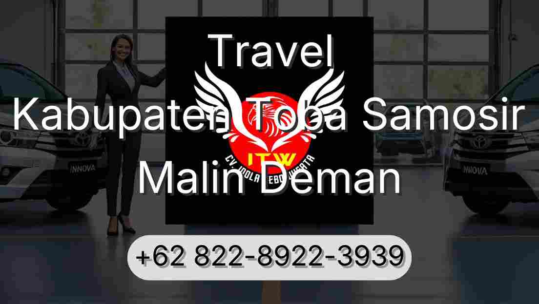 Travel Kabupaten Toba Samosir Malin Deman