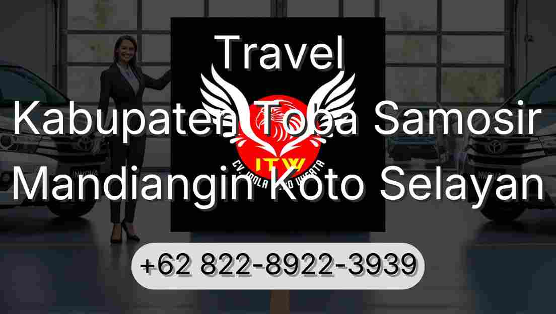 Travel Kabupaten Toba Samosir Mandiangin Koto Selayan
