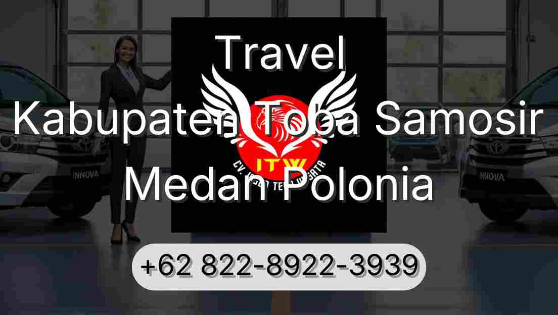 Travel Kabupaten Toba Samosir Medan Polonia