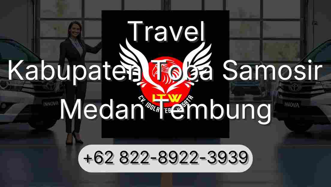 Travel Kabupaten Toba Samosir Medan Tembung