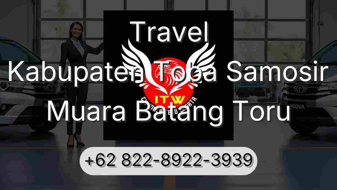 Travel Kabupaten Toba Samosir Muara Batang Toru
