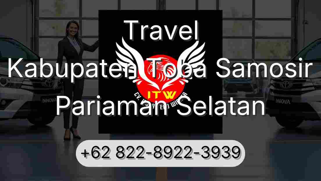 Travel Kabupaten Toba Samosir Pariaman Selatan