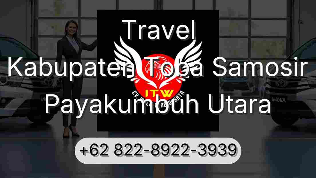 Travel Kabupaten Toba Samosir Payakumbuh Utara