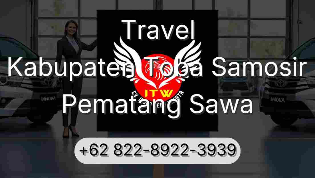 Travel Kabupaten Toba Samosir Pematang Sawa