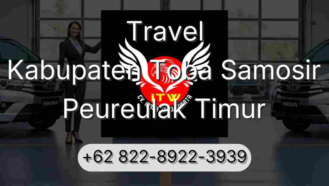 Travel Kabupaten Toba Samosir Peureulak Timur