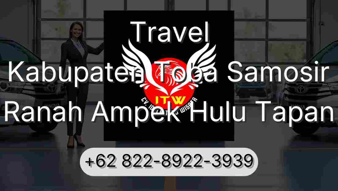 Travel Kabupaten Toba Samosir Ranah Ampek Hulu Tapan