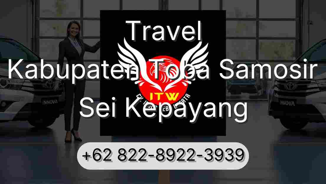 Travel Kabupaten Toba Samosir Sei Kepayang