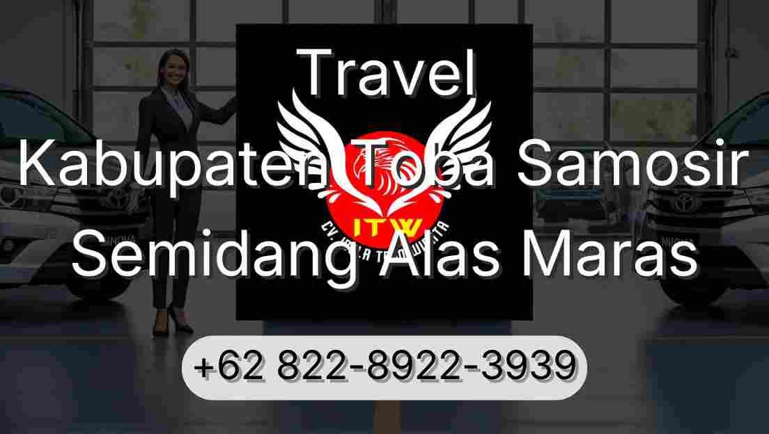 Travel Kabupaten Toba Samosir Semidang Alas Maras