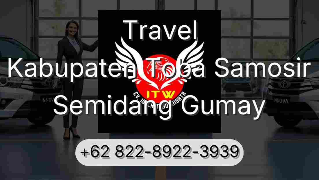 Travel Kabupaten Toba Samosir Semidang Gumay