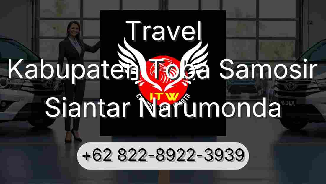 Travel Kabupaten Toba Samosir Siantar Narumonda