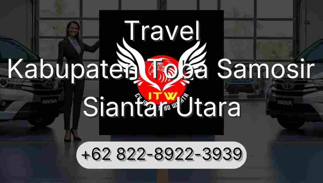 Travel Kabupaten Toba Samosir Siantar Utara