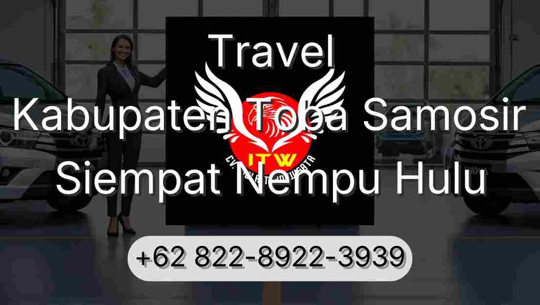 Travel Kabupaten Toba Samosir Siempat Nempu Hulu