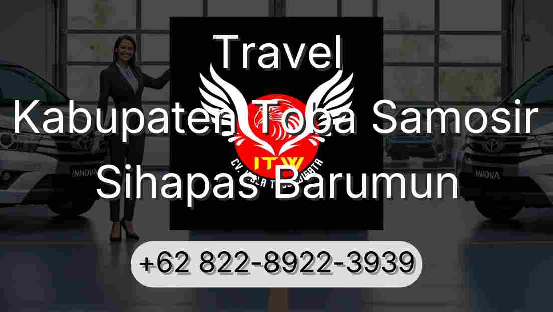 Travel Kabupaten Toba Samosir Sihapas Barumun