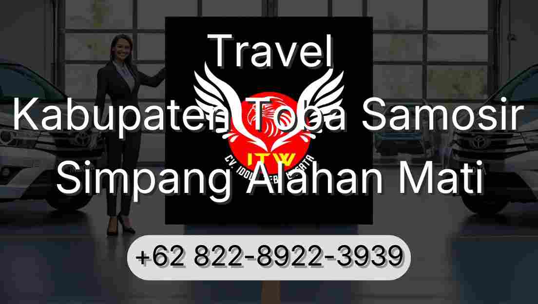 Travel Kabupaten Toba Samosir Simpang Alahan Mati