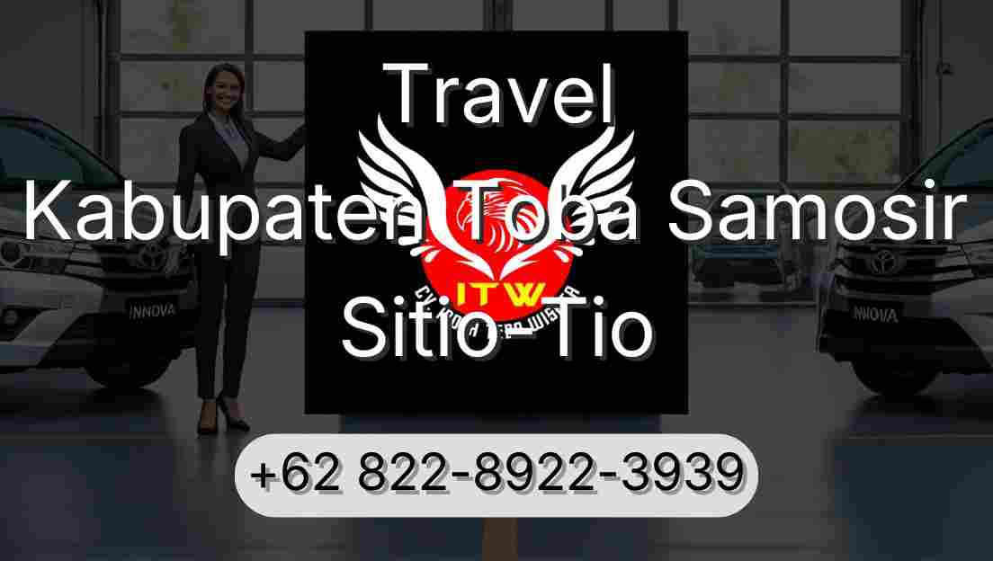 Travel Kabupaten Toba Samosir Sitio-Tio