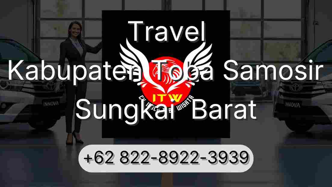 Travel Kabupaten Toba Samosir Sungkai  Barat