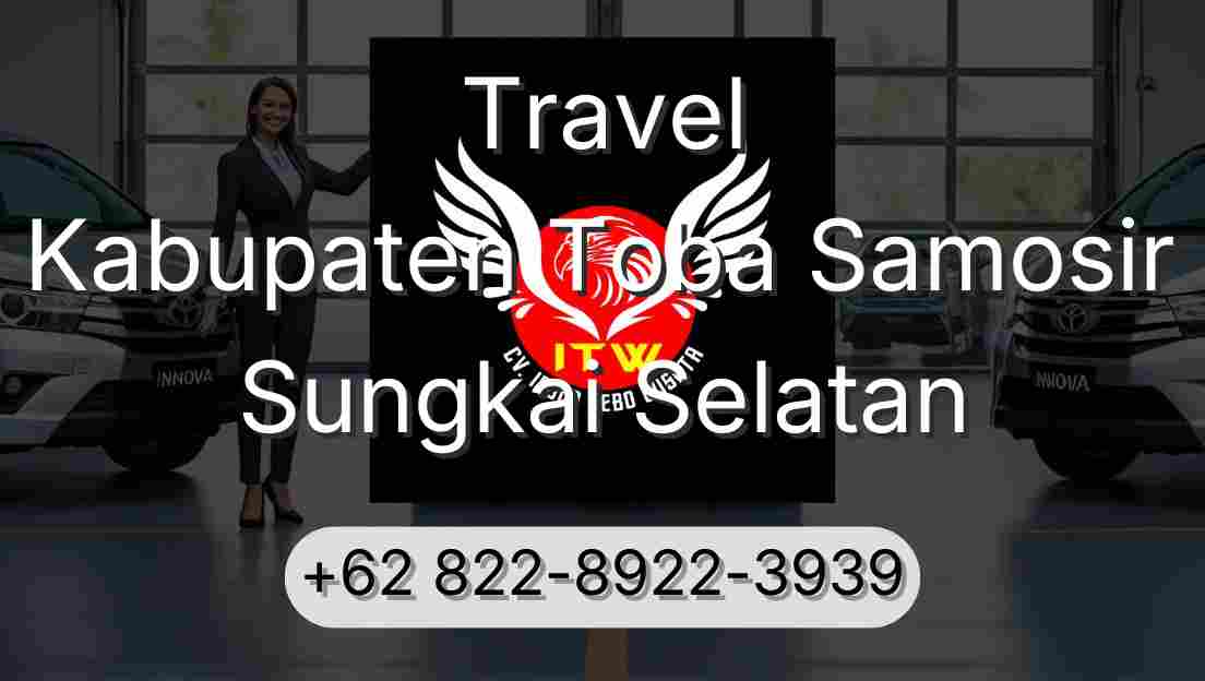 Travel Kabupaten Toba Samosir Sungkai Selatan