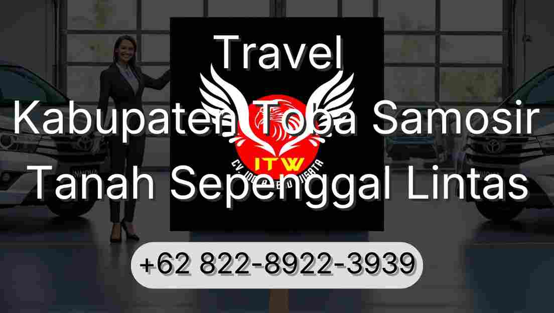 Travel Kabupaten Toba Samosir Tanah Sepenggal Lintas