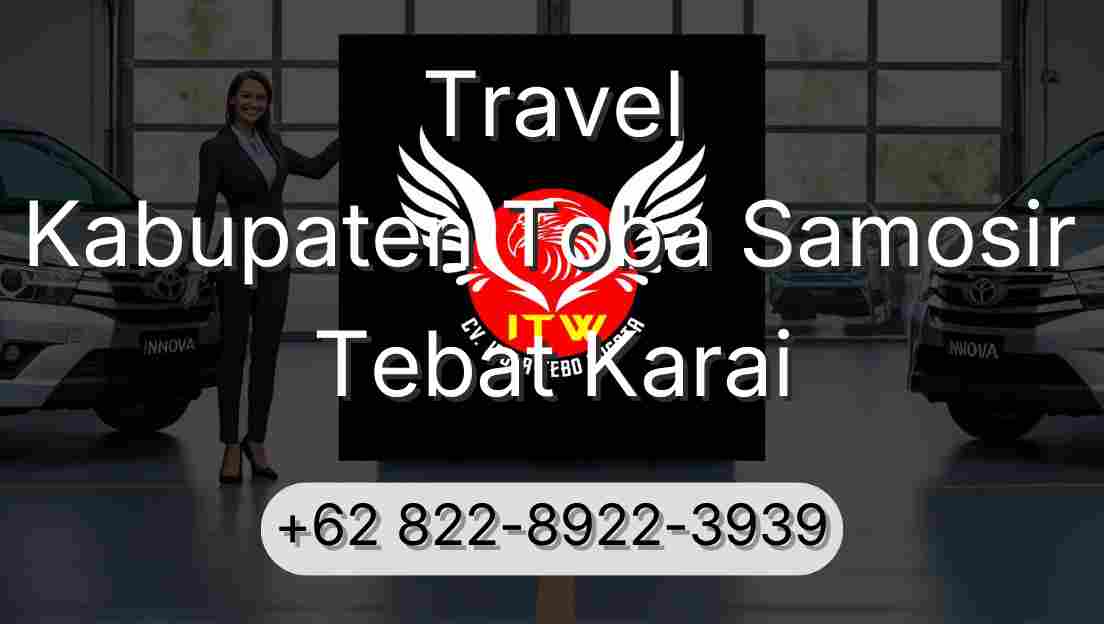 Travel Kabupaten Toba Samosir Tebat Karai
