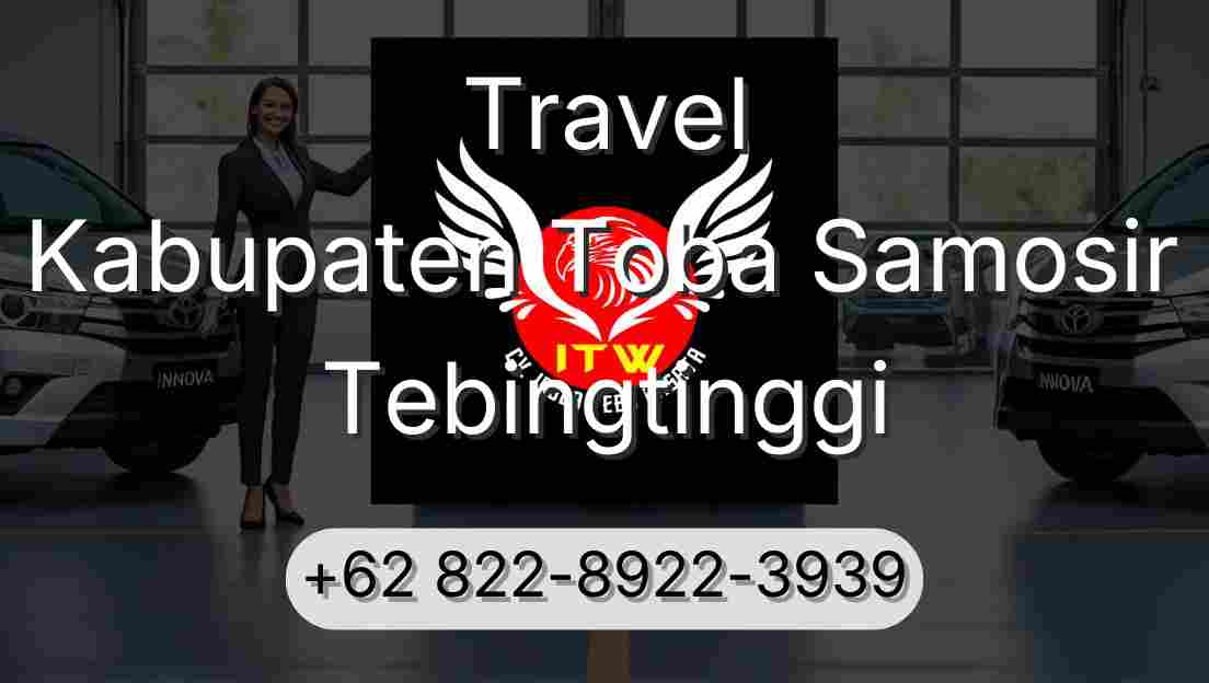 Travel Kabupaten Toba Samosir Tebingtinggi
