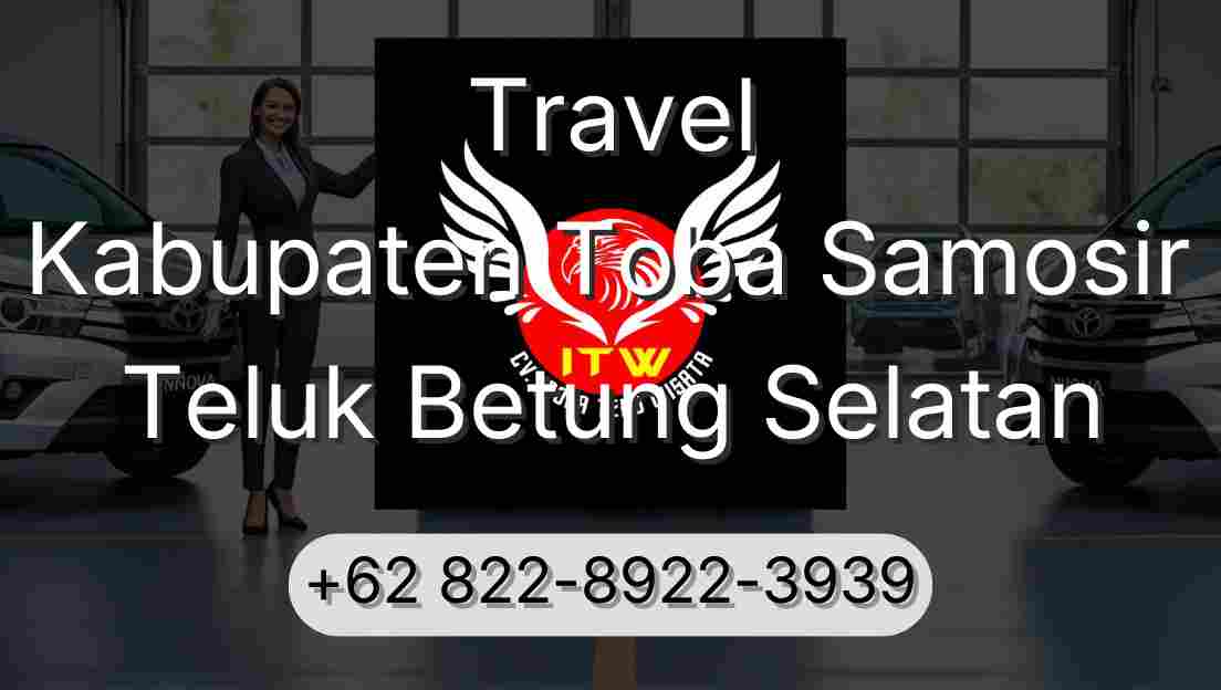 Travel Kabupaten Toba Samosir Teluk Betung Selatan