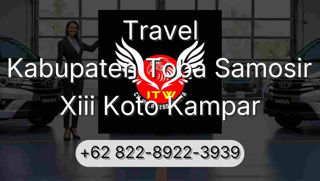 Travel Kabupaten Toba Samosir Xiii Koto Kampar