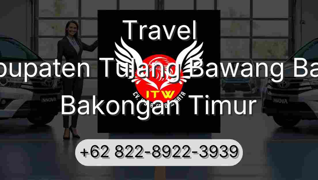 Travel Kabupaten Tulang Bawang Barat Bakongan Timur
