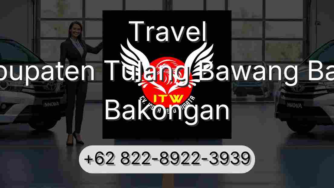 Travel Kabupaten Tulang Bawang Barat Bakongan