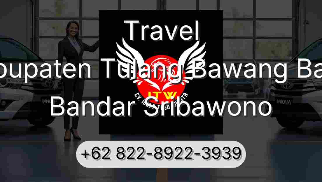 Travel Kabupaten Tulang Bawang Barat Bandar Sribawono