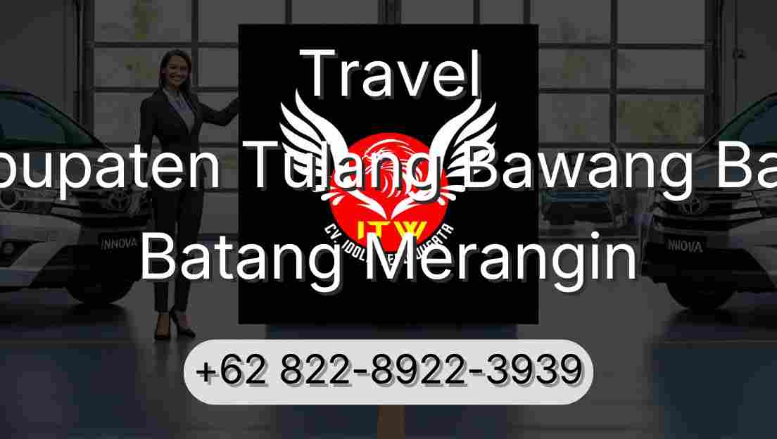 Travel Kabupaten Tulang Bawang Barat Batang Merangin