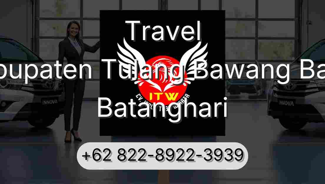Travel Kabupaten Tulang Bawang Barat Batanghari