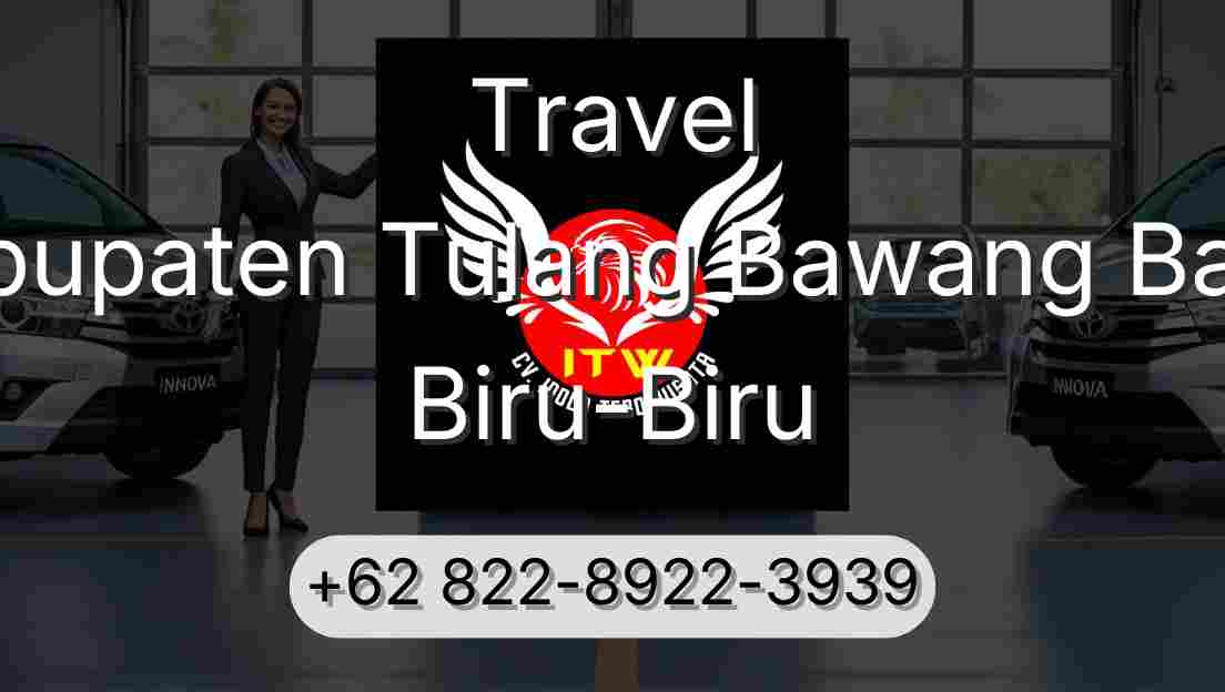 Travel Kabupaten Tulang Bawang Barat Biru-Biru