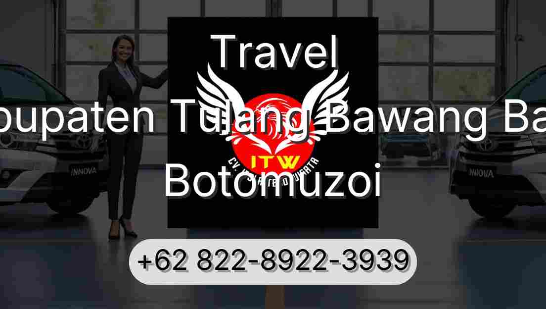 Travel Kabupaten Tulang Bawang Barat Botomuzoi
