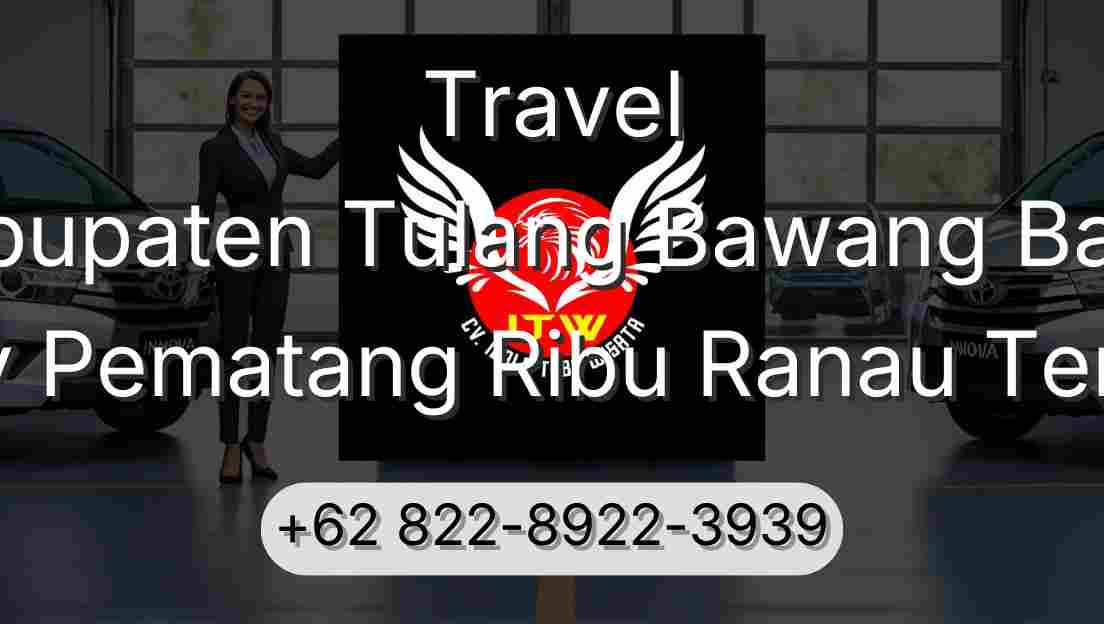 Travel Kabupaten Tulang Bawang Barat Buay Pematang Ribu Ranau Tengah
