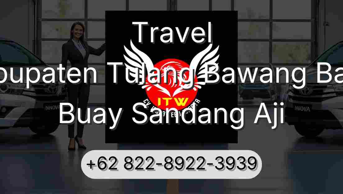 Travel Kabupaten Tulang Bawang Barat Buay Sandang Aji