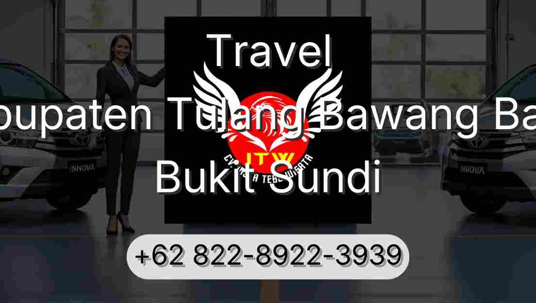 Travel Kabupaten Tulang Bawang Barat Bukit Sundi